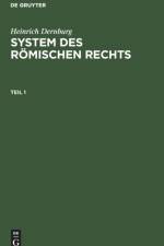 System des Romischen Rechts System des Romischen Rechts