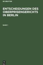 Entscheidungen des Oberprisengerichts in Berlin Entscheidungen des Oberprisengerichts in Berlin
