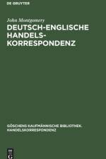 Deutsch-Englische Handelskorrespondenz af Montgomery John Montgomery