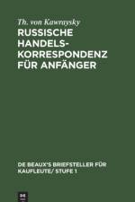 Russische Handelskorrespondenz fur Anfanger af Kawraysky Th. von Kawraysky