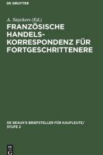 Franzosische Handelskorrespondenz fur Fortgeschrittenere