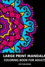 Large Print Mandalas af Lpb Publishing