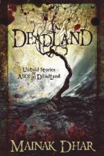 Deadland af Dhar Mainak Dhar