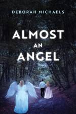 Almost an Angel af Deborah Michaels