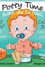 My First Potty Time Coloring Book / Mi primero hora de la baci libro para colorear