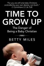 Time to Grow Up af Betty Miles