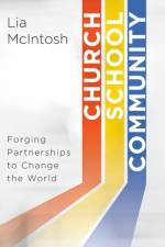 Church School Community af Lia McIntosh