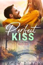 Perfect Kiss af Lacey Black