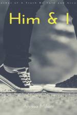 Him and I af Alyssa Milani