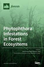 Phytophthora Infestations in Forest Ecosystems af BRUNO SCANU