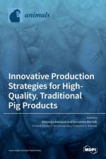 Innovative Production Strategies for High-Quality, Traditional Pig Products af GIOVANNA MARTELLI