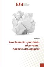 Avortements spontanes recurrents af Rim Frikha
