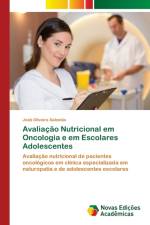 Avaliacao Nutricional em Oncologia e em Escolares Adolescentes af Joab Oliveira Salomão