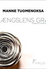 Længslens Grå af Manne Tuomenoksa