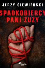 Spadkobiercy pani Zuzy af Jerzy Siewierski
