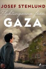 Flyktingarna från Gaza af Josef Stenlund