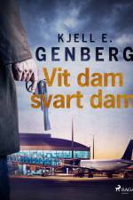 Vit dam svart dam af Kjell E. Genberg