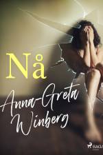 Nå af Anna-Greta Winberg