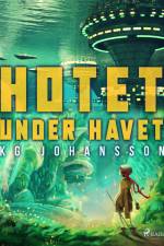 Hotet under havet af KG Johansson