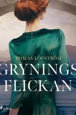 Gryningsflickan af Tomas Löfström