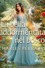 La bella addormentata nel bosco af Charles Perrault