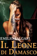 Il Leone di Damasco af Emilio Salgari
