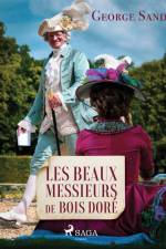 Les Beaux Messieurs de Bois-Doré af George Sand