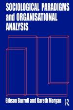Sociological Paradigms and Organisational Analysis af Gibson Burrell