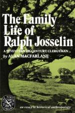 The Family Life of Ralph Josselin, a Seventeenth-Century Clergyman af Alan Macfarlane