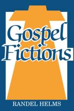 Gospel Fictions af Randel Helms