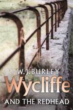 Wycliffe And The Redhead af W.J. Burley