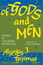 Of Gods and Men af Algirdas J. Greimas