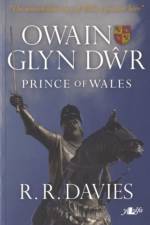 Owain Glyn Dwr - Prince of Wales af R R Davies