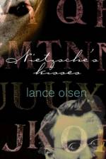 Nietzsche's Kisses af Lance Olsen