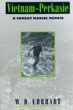 Vietnam-Perkasie af W.D. Ehrhart