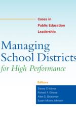 Managing School Districts for High Performance