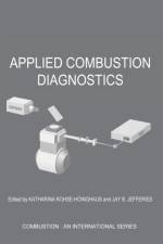 Applied Combustion Diagnostics af Katharina Kohse-Hoinghaus