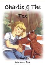 Charlie & The Fox af Aubrianna Rose
