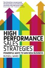High Performance Sales Strategies af Russell Ward