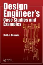 Design Engineer's Case Studies and Examples af Keith L. (Consulting Engineer Richards