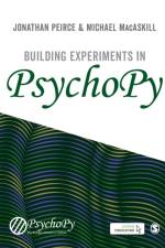 Building Experiments in PsychoPy af Jonathan Peirce