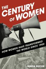 The Century of Women af Maria Bucur