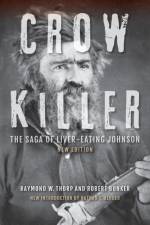 Crow Killer, New Edition af Raymond W. Thorp