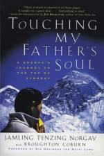 Touching My Father's Soul af Jamling Tenzing Norgay