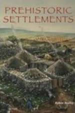 Prehistoric Settlements af Robert Bewley