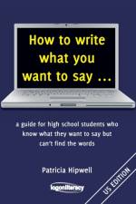 How to Write What You Want to Say