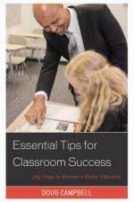 Essential Tips for Classroom Success af Doug Campbell