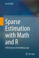 Sparse Estimation with Math and R af Joe Suzuki