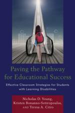 Paving the Pathway for Educational Success af Nicholas D. Young