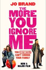 The More You Ignore Me af Jo Brand